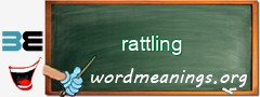 WordMeaning blackboard for rattling